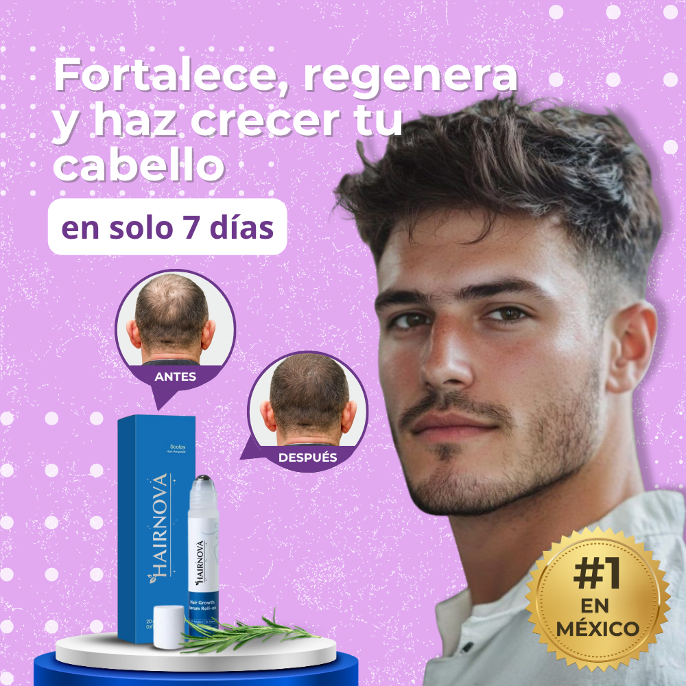 HAIRNOVA™ | Recupera Tu Cabello Perdido en solo una semana